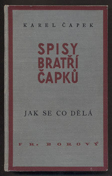 1938. 1. vyd. Ilustrace JOSEF ČAPEK. Spisy bratří Čapků sv. XLII. /jc/