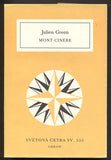 GREEN; JULIEN: MONT-CINÉRE. - 1988. Světová četba.