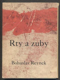 REYNEK; BOHUSLAV: RTY A ZUBY.  - 1970. Obálka a frontispis JAROSLAV ŠERÝCH.