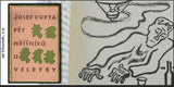 1930. 4. vyd.  Obálka (barevné lino) a čb. ilustrace JOSEF ČAPEK. /jc/