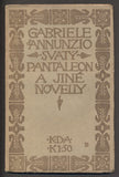 D´ANNUNZIO; GABRIELE: SVATÝ PANTALEON A JINÉ NOVELLY. - 1907. Knihy dobrých autorů.