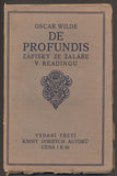 WILDE; OSKAR: DE PROFUNDIS. - 1915. Zápisky ze žaláře v Readingu a čtyři listy. Knihy dobrých autorů. Dřevoryty KLICMAN.