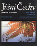 SCHEUFLER; PAVEL: JIŽNÍ ČECHY OBJEKTIVEM TŘÍ GENERACÍ. - 1989. Fotografie IGNÁC SCHÄCHTL; JOSEF ŠECHTL; MARIE a JOSEF ŠECHTLOVI.