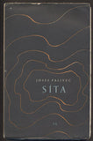 PALIVEC; JOSEF: SÍTA. - 1943. České básně. Kresba LINKA PROCHÁZKOVÁ; obálka JOSEF HOCHMAN.