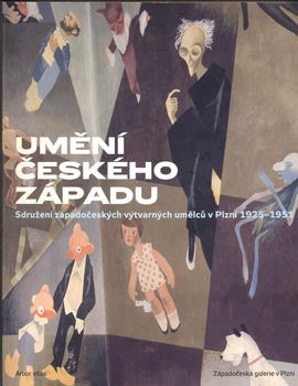 2010. Sdružení západočeských výtvarných umělců v Plzni 1925-1951.