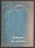 JAHNOVÁ; E.: DO ORIENTU. - 1932. Obálka VRBSKÝ.