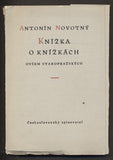 NOVOTNÝ ANTONÍN: KNÍŽKA O KNÍŽKÁCH. - 1955. Obálka JOSEF PATÁK.
