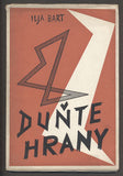 BART; ILJA: DUŇTE; HRANY. - 1945. 1. vyd. Obálka JOSEF HOLLER.