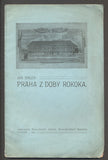 EMLER; JAN: PRAHA Z DOBY ROKOKA. - 1907. /pragensie/