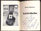 KUBEŠOVÁ; BLANKA: KOČIČÍ DLAŽBA. - 1988. Index. Obálka a ilustrace LUCIE RADOVÁ. Podpis autorky. /exil/