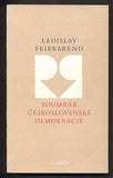 FEIERABEND; LADISLAV: SOUMRAK ČESKOSLOVENSKÉ DEMOKRACIE.  - 1986. Rozmluvy. /exil/