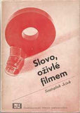 Rossmann - JEŽEK; SVATOPLUK: SLOVO; OŽIVLÉ FILMEM. - 1946. Obálka ZDENĚK ROSSMANN. PRODÁNO/SOLD