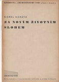 Architektura - HONZÍK; KAREL: ZA NOVÝM ŽIVOTNÍM SLOHEM. - 1945. Knihovna 'Architektury ČSR'; řada II; sv. 3.
