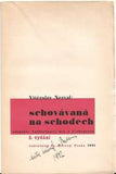NEZVAL; VÍTĚZSLAV: SCHOVÁVANÁ NA SCHODECH. - 1931. 2. vyd.