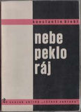 Teige - BIEBL; KONSTANTIN: NEBE; PEKLO; RÁJ. - 1931. 1. vyd.  Růžová zahrada; sv. 2.  Úprava KAREL TEIGE.