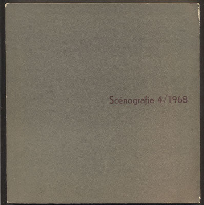SCÉNOGRAFIE č. 4. - DIVADLO A DEMOKRACIE. - 1968.