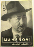 MAHENOVI; SBORNÍK K PADESÁTINÁM. - 1933. Družstevní práce; upravil LADISLAV SUTNAR. /dp/