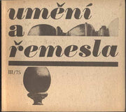 UMĚNÍ A ŘEMESLA 1975. /3. Lidová umělecká výroba a umělecké řemeslo. /architektura/