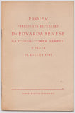 Beneš, Edvard - Projev presidenta republiky Dr. Edvarda Beneše na Staroměstském náměstí v Praze 16. května 1945.