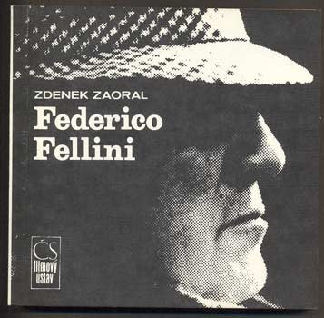 ZAORAL, ZDENEK: FEDERICO FELLINI.