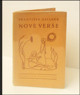 GELLNER, FRANTIŠEK: NOVÉ VERŠE. - 1. vyd. 1919.