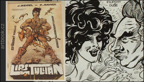 Saudek - JAROSLAV WEIGEL: LIPS TULLIAN. - komiks, 1990.