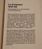 Le Corbusier 1910 - 1965.