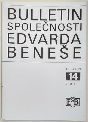 BULLETIN SPOLEČNOSTI EDVARDA BENEŠE. - 14. leden 2001.