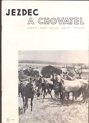 JEZDEC A CHOVATEL. - Roč. VII., č. 116, 1939.