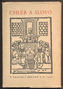 CHLÉB A SLOVO - Sborník pro katolickou kulturu. 1948.