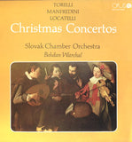 Torelli / Manfredini / Locatelli / Slovak Chamber Orchestra / Bohdan Warchal ‎– Christmas Concertos