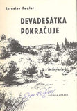FOGLAR, JAROSLAV: DEVADESÁTKA POKRAČUJE. - 1969.