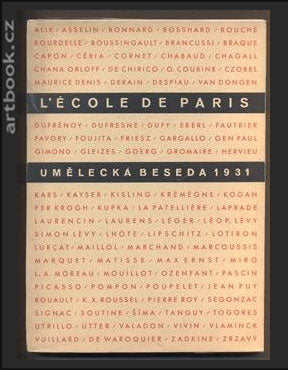 L ÉCOLE DE PARIS. FRANCOUZSKÉ MODERNÍ UMĚNÍ. - 1931.