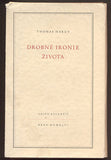 HARDY, THOMAS: DROBNÉ IRONIE ŽIVOTA. - 1946.