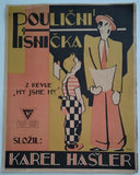 HAŠLER, KAREL: POULIČNÍ PÍSNIČKA. - 1928.