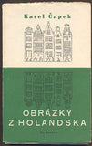 ČAPEK, KAREL: OBRÁZKY Z HOLANDSKA. - 1947.