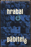 HRABAL, BOHUMIL: PÁBITELÉ. - 1964.