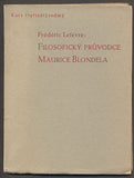 LEFÉVRE, FRÉDÉRIC: FILOSOFICKÝ PRŮVODCE MAURICE BLONDELA. - 47. KURS 1939.