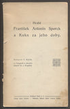 HALÍK, T.: HRABĚ FRANTIŠEK ANTONÍN SPORCK A KUKS ZA JEHO DOBY. - (1905).