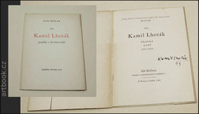 KAMIL LHOTÁK. Grafika z let 1944-1949. Katalog výstavy s podpisem Kamila Lhotáka.