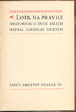 DURYCH, JAROSLAV: LOTR NA PRAVICI. - 1924.