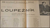 Karel Čapek: Loupežník. Zemské divadlo v Brně. (1935)