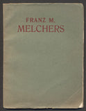 FRANZ M. MELCHERS. - 1913.