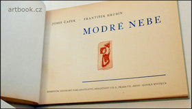 Čapek - HRUBÍN; JOSEF: MODRÉ NEBE. - 1948. 1. vyd. Ilustrace JOSEF ČAPEK.