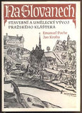 POCHE, EMANUEL; KROFTA, JAN: NA SLOVANECH. - 1956.