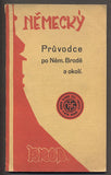 PRŮVODCE PO NĚMECKÉM BRODĚ A OKOLÍ. - 1933.