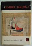ALDINGTON, RICHARD: ZEMŘEL HRDINA. - 1970.