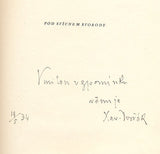 DVOŘÁK; XAVER: POD SVÍCNEM SVOBODY. - 1934. Úprava a frontispic FRANTIŠEK KOBLIHA. Podpis autora.