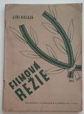 KOLAJA, JIŘÍ: FILMOVÁ REŽIE. - 1944.
