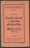 SLAVÍK, JAN: ČESKÝ NÁROD V STARŠÍM STŘEDOVĚKU. - 1940.